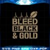 i-bleed-black-and-gold-svg-saints-football-cutting-digital-files