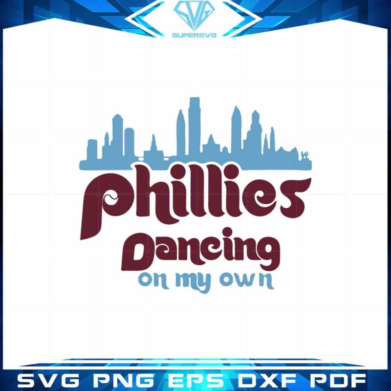 dancing-on-my-own-phillies-skyline-svg-graphic-design-file
