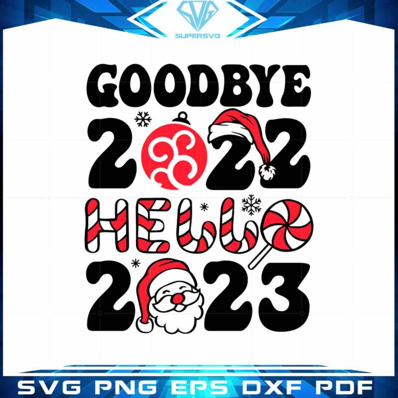 goodbye-2022-hello-2023-svg-christmas-new-year-cricut-file