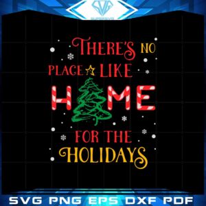 theres-no-place-like-home-svg-christmas-quotes-cutting-files