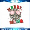 merry-mama-smiley-face-svg-retro-christmas-graphic-designs-files