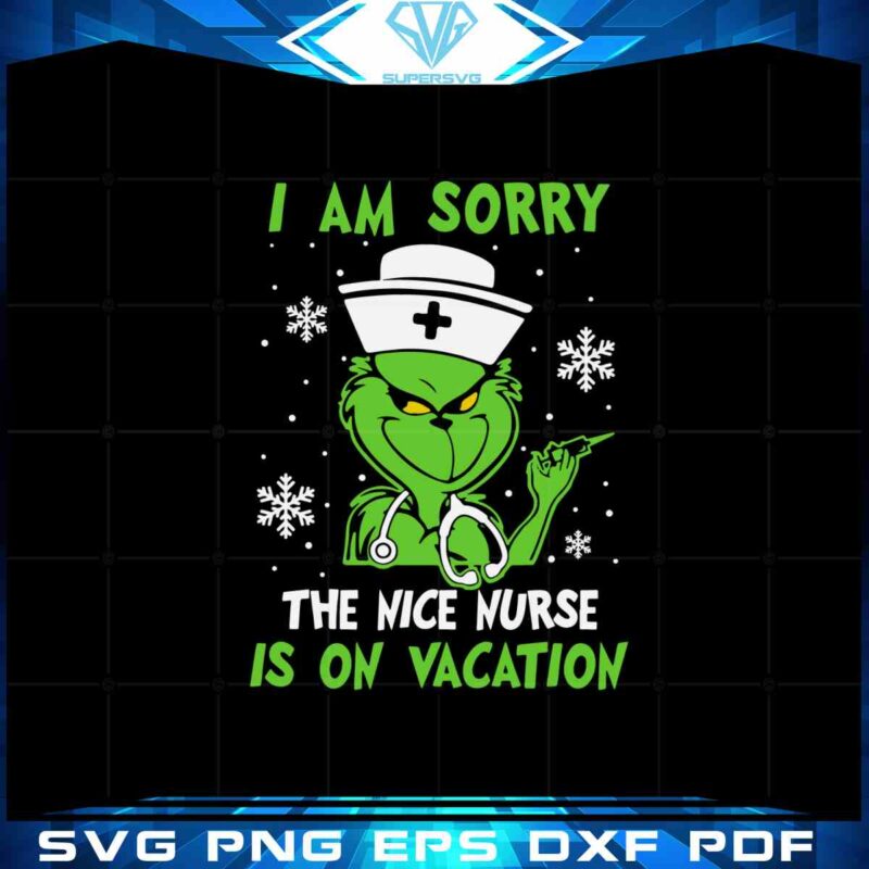 i-am-sorry-is-on-vacation-svg-christmas-grinch-files-for-cricut