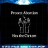 protext-abortion-svg-hex-the-cisterm-design-digital-files