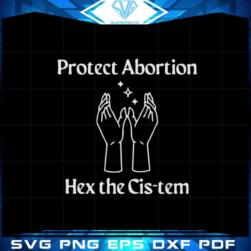 protext-abortion-svg-hex-the-cisterm-design-digital-files