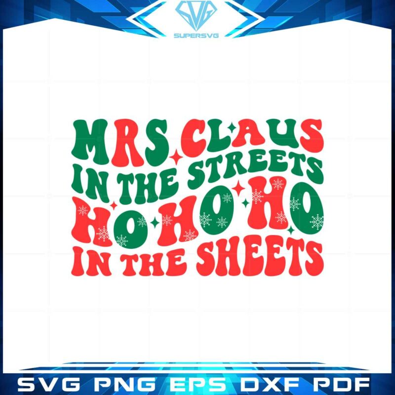 mrs-claus-in-the-streets-ho-ho-ho-svg-graphic-design-cutting-file