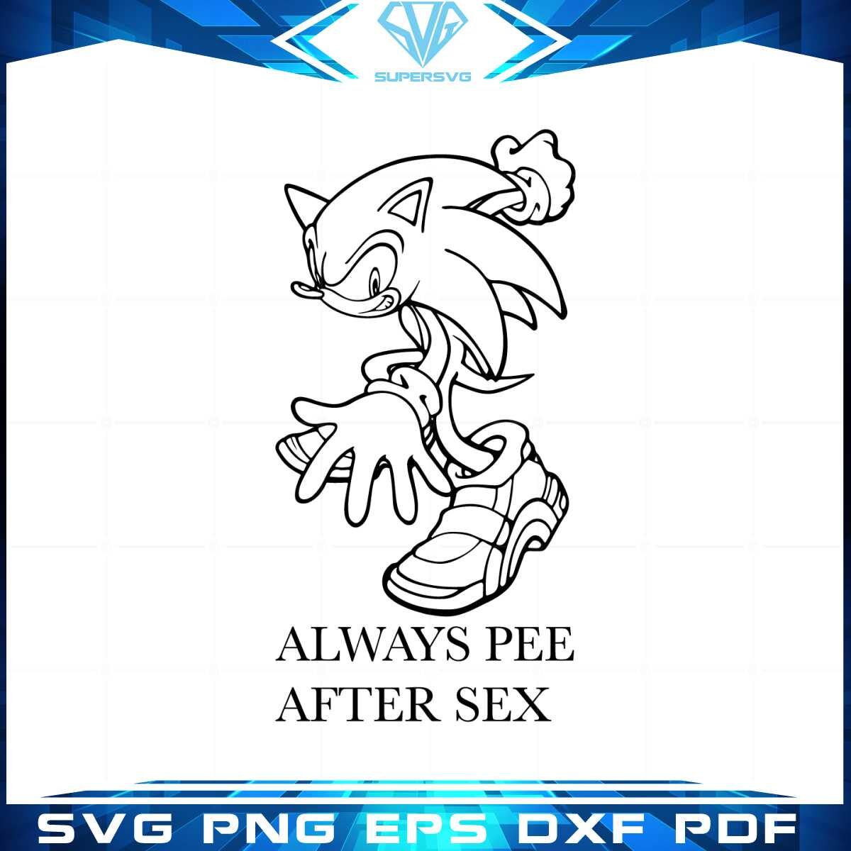 official-sonic-always-pee-after-sex-svg-files-for-cricut-sublimation-files