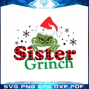 Sister Grinch Christmas Svg Files For Cricut Sublimation Files