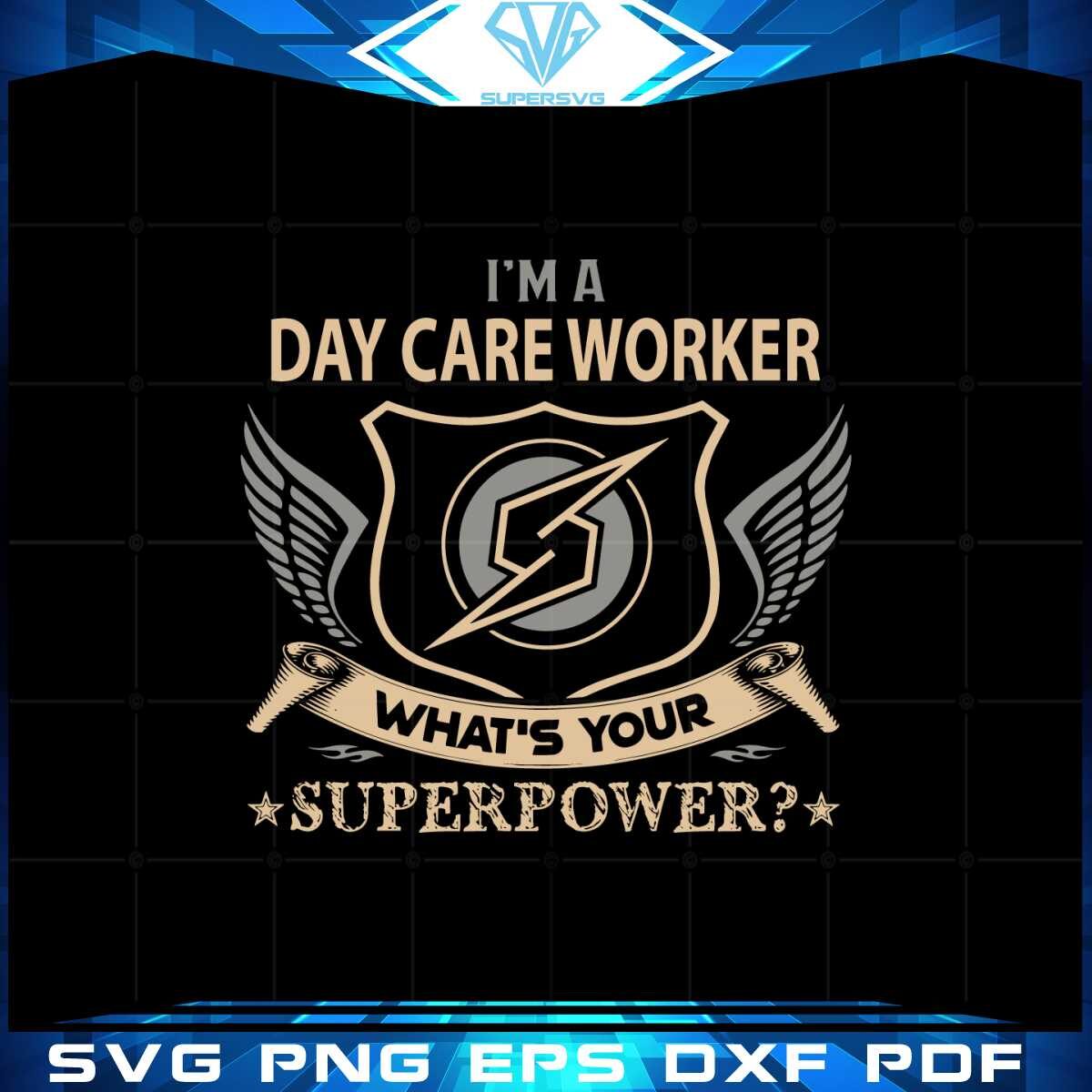 day-care-worker-superpower-svg-for-cricut-sublimation-files