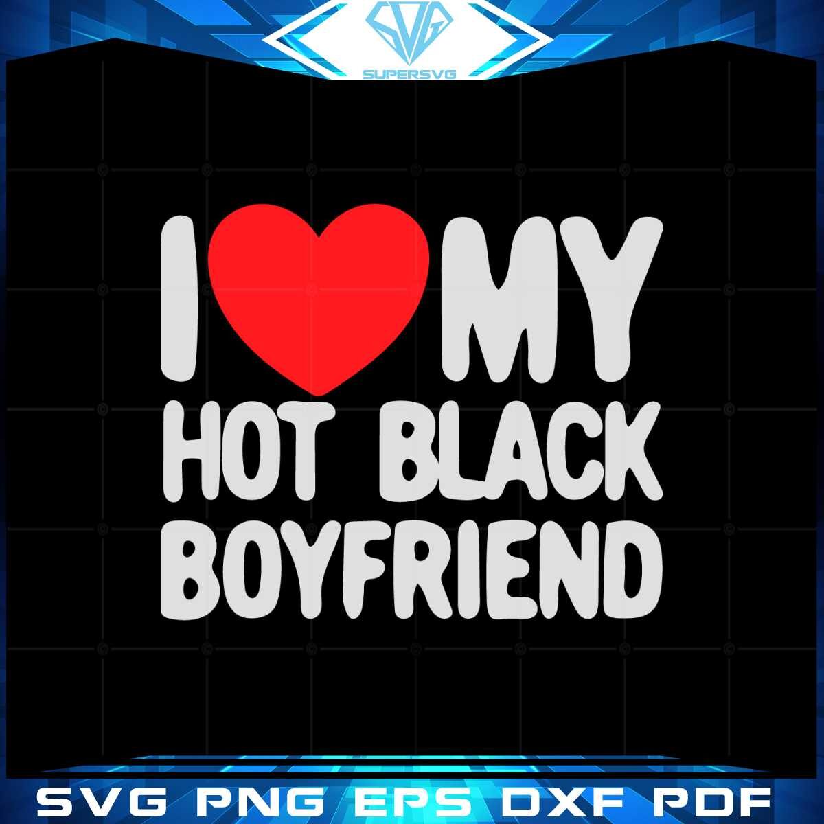 i-love-my-boyfriend-svg-files-for-cricut-sublimation-files