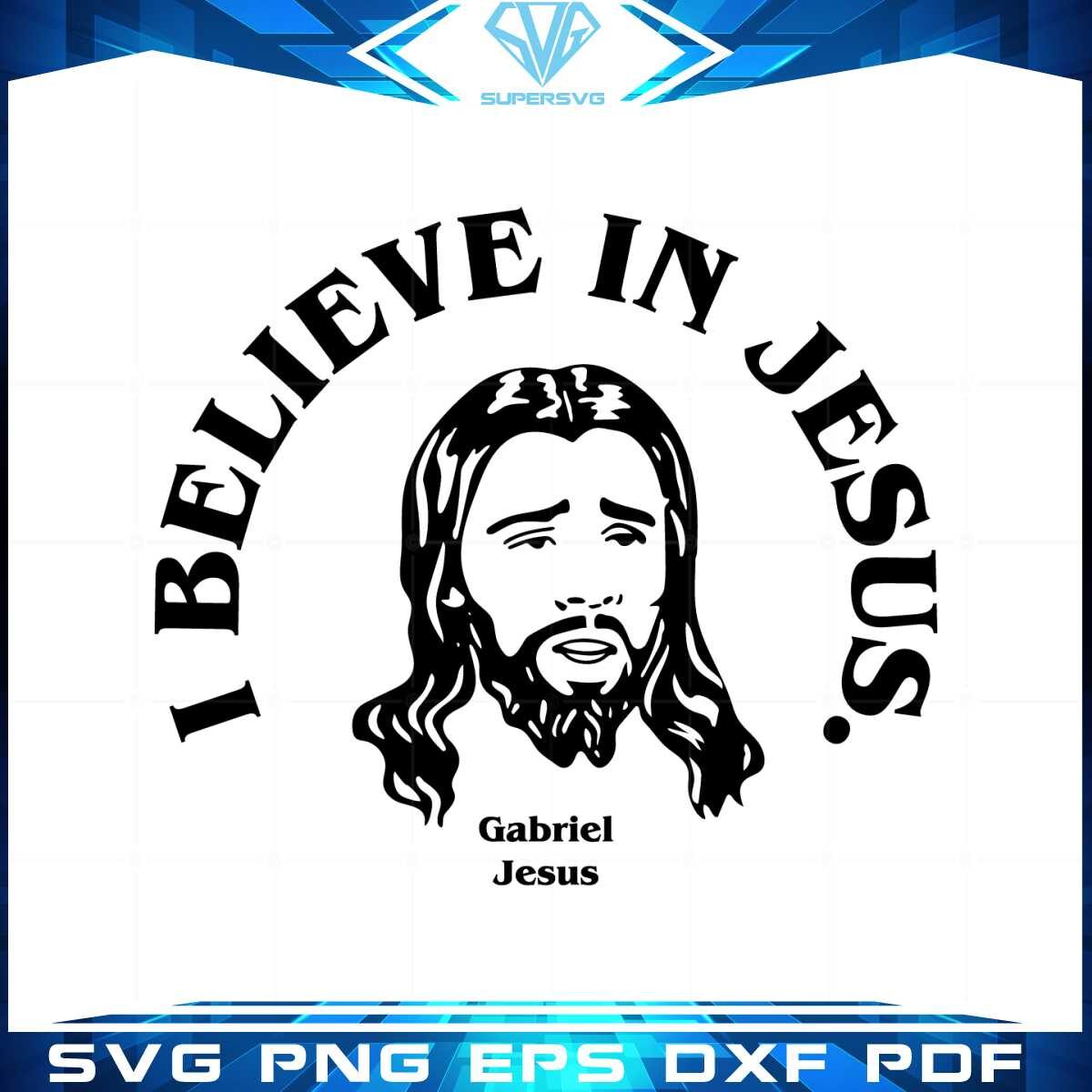 gunners-i-believe-in-jesus-gabriel-jesus-svg-graphic-designs-files