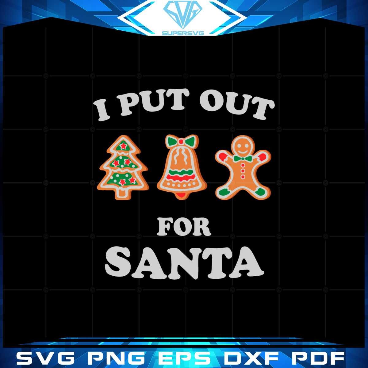 i-put-out-for-santa-svg-best-graphic-designs-cutting-files