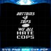buttoms-tops-we-all-hate-cops-svg-graphic-designs-files