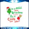 in-a-world-full-of-grinches-be-a-cindy-lou-who-svg-cutting-files