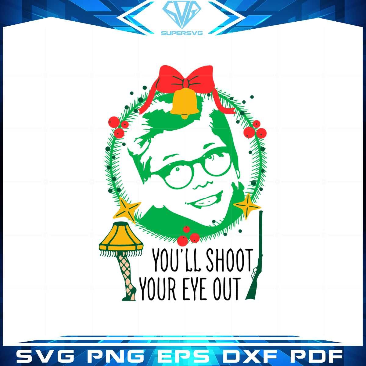 youll-shoot-your-eye-out-svg-for-cricut-sublimation-files