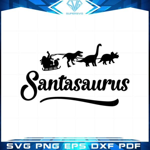 Santasaurus Dino Christmas Svg For Cricut Sublimation Files