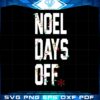 noel-days-off-christmas-svg-for-cricut-sublimation-files