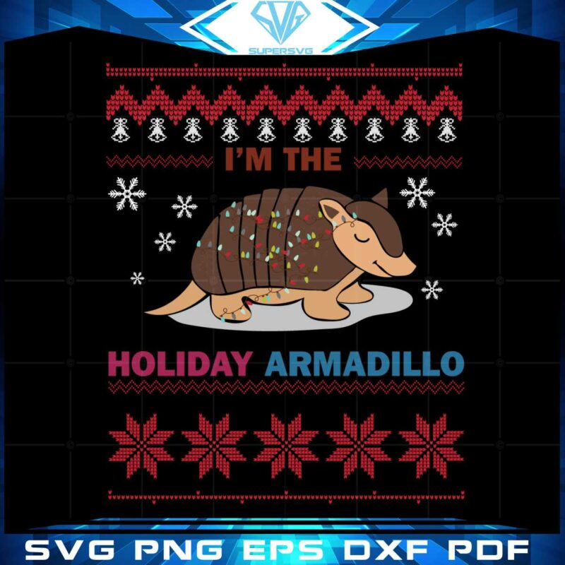 im-the-holiday-armadillo-funny-ugly-christmas-sweater-svg