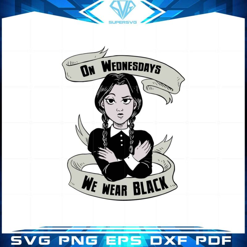 on-wednesday-we-wear-black-svg-graphic-designs-files
