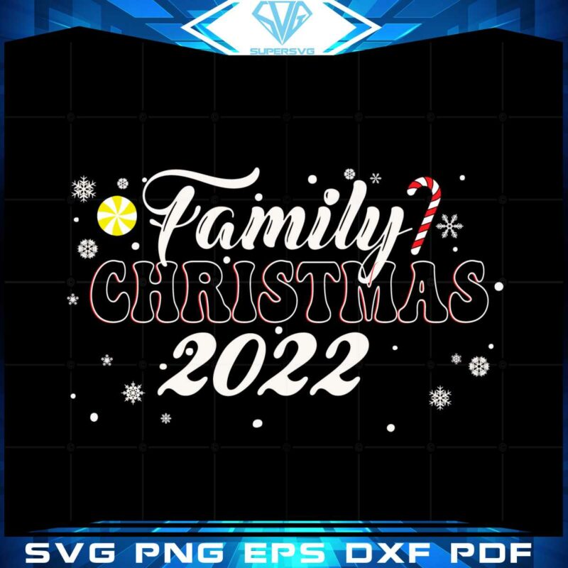 family-christmas-2022-svg-files-for-cricut-sublimation-files