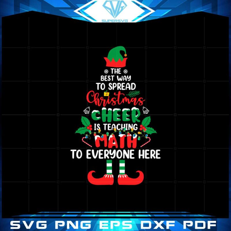 the-best-way-to-spread-christmas-cheer-svg-graphic-designs-files