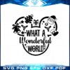 christmas-disney-what-a-wonderful-world-svg-cutting-files