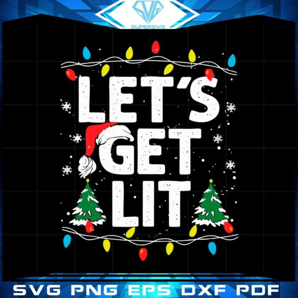 lets-get-lit-funny-christmas-lights-tree-santa-hat-svg-cutting-files