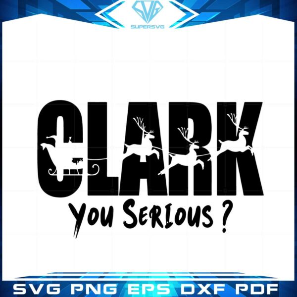 you-serious-clark-funny-claus-svg-for-cricut-sublimation-files
