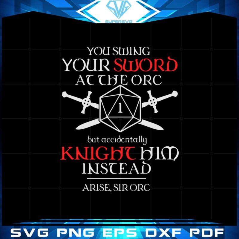 you-swing-your-sword-at-the-orc-svg-graphic-designs-files