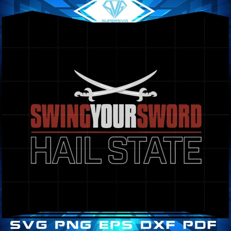 swing-your-sword-hail-state-svg-for-cricut-sublimation-files