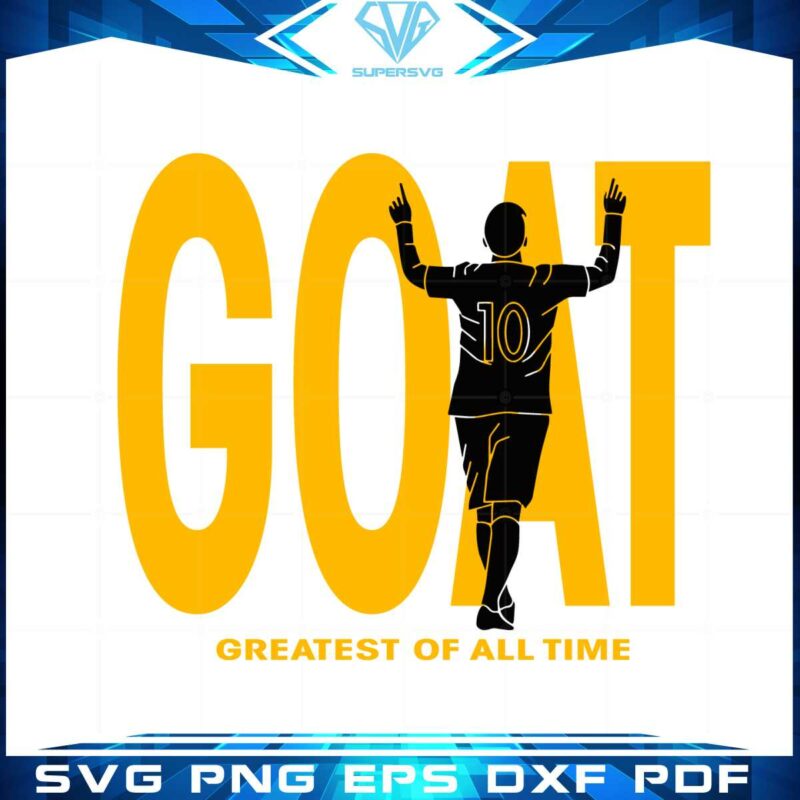 greatest-of-all-time-messi-svg-for-cricut-sublimation-files