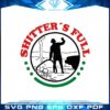 shitters-full-funny-christmas-svg-for-cricut-sublimation-files