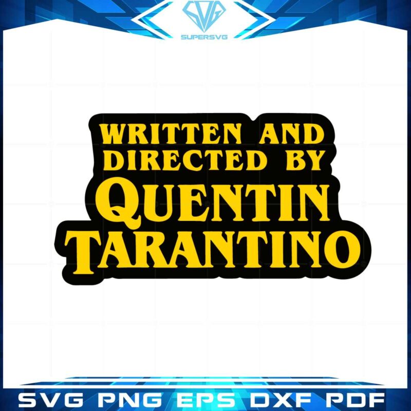 directed-by-tarantino-svg-files-for-cricut-sublimation-files
