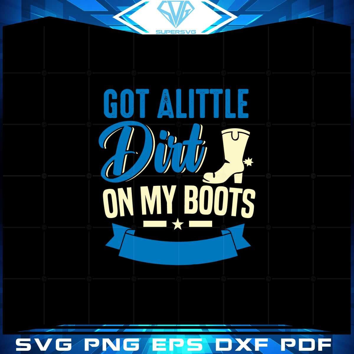 boots-for-dirt-country-lover-music-svg-graphic-designs-files