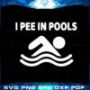 funny-i-pee-in-pools-svg