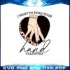 hold-your-hand-valentine-wednesday-svg-cutting-files