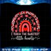 i-teach-the-sweetest-little-hearts-svg-graphic-designs-files