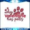 my-valentine-has-paws-cute-svg-for-cricut-sublimation-files