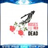 roses-are-red-inside-i-am-dead-valentines-day-svg-cutting-files