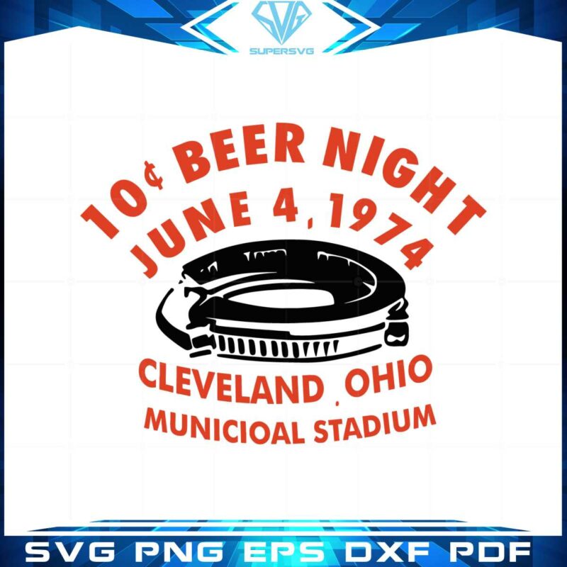 10-cent-beer-night-cleveland-ohio-municioal-stadium-svg-cutting-files