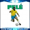 pele-10-brazil-the-king-svg-files-for-cricut-sublimation-files