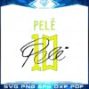 pele-10-pele-signature-svg-files-for-cricut-sublimation-files