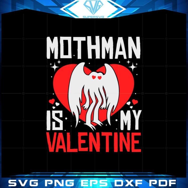 mothman-is-my-valentine-svg-files-for-cricut-sublimation-files