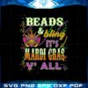 beads-and-bling-its-a-mardi-gras-y-all-svg-graphic-designs-files