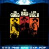 the-good-the-bad-the-ugly-vintage-western-svg-cutting-files