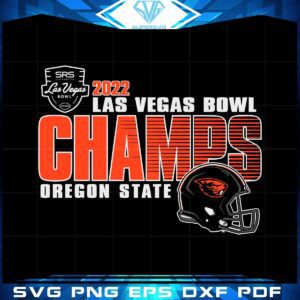 2022 Las Vegas Bowl Champions Oregon State Svg Cutting Files