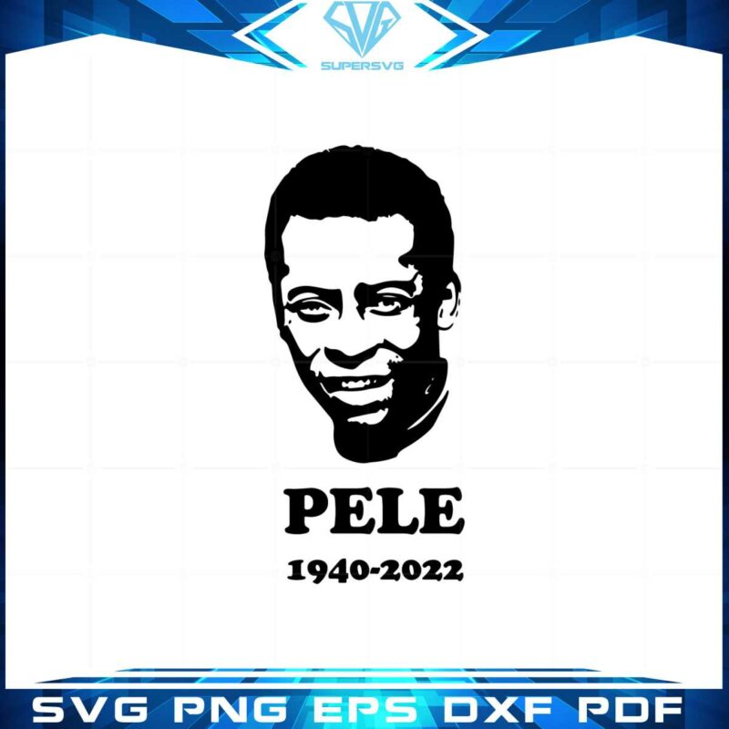 pele-1940-2022-svg-cutting-file-for-personal-commercial-uses