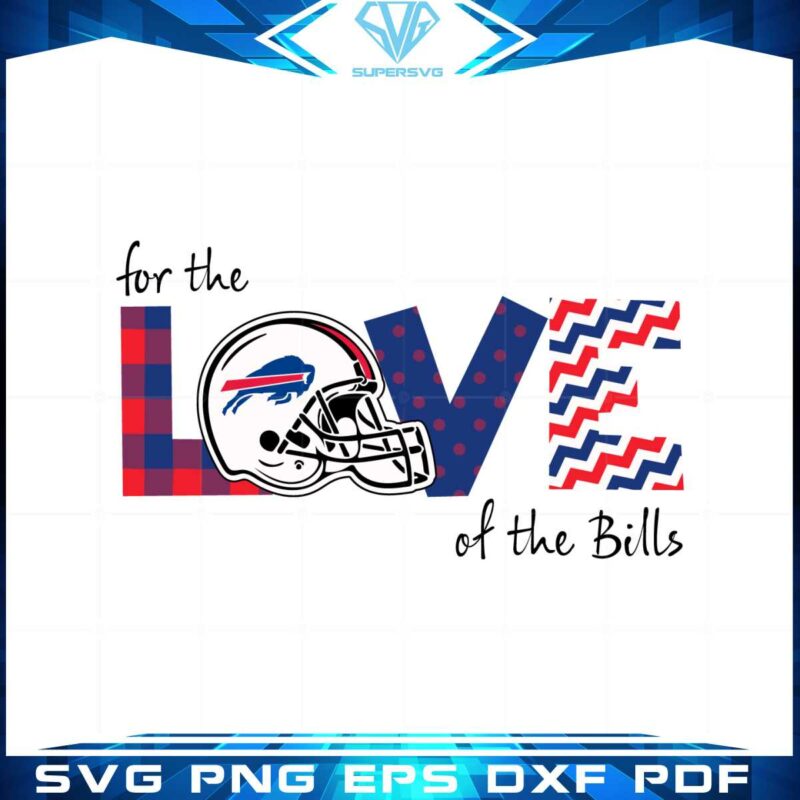 for-the-love-of-the-buffalo-bills-svg-graphic-designs-files
