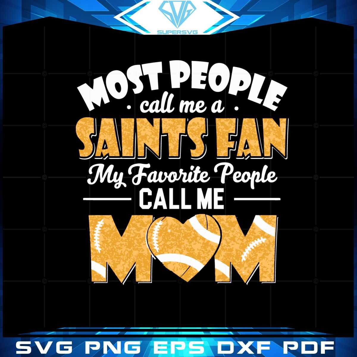 most-people-call-me-a-saints-fan-svg-graphic-designs-files