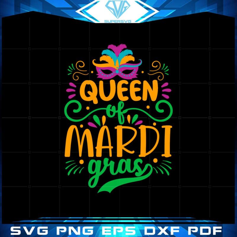 queen-of-mardi-gras-svg-best-graphic-designs-cutting-files