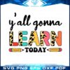 yall-gonna-learn-today-funny-test-day-leopard-teacher-svg